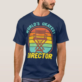 T-shirt Worlds Okayest réalisateur Funny Retro