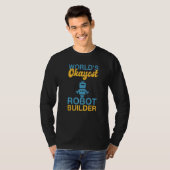 T-shirt Worlds okayest Robot Builder Robotics   (Devant entier)