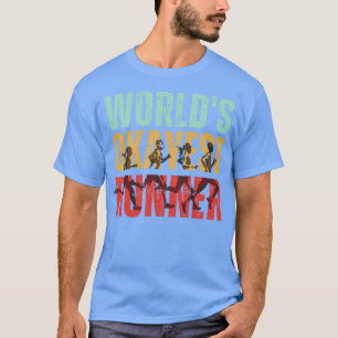 T-shirt Worlds Okayest Runner 2