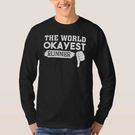 T-shirt Worlds Okayest Runner Lazy Running (Devant)
