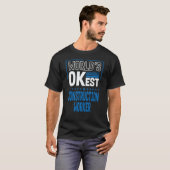 T-shirt Worlds OKest Construction Worker Foreman Humor Mas (Devant entier)