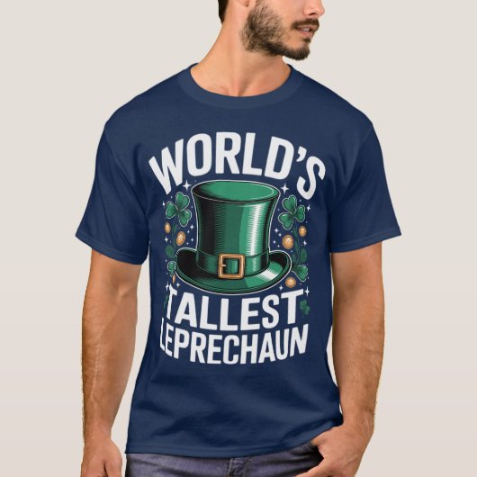 T-shirt World's Tallest Leprechaun Funny St. Patricks Day  (Devant)