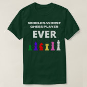 T-shirt Worlds worst chess player ever (Design devant)