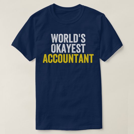 T-shirt Worldx27s Comptable Okayest Funny Comptabilité 1 (Design devant)