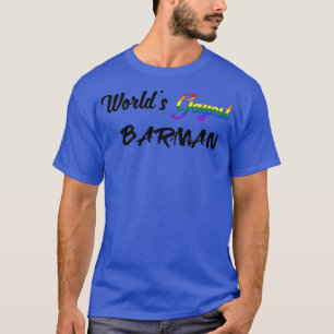 T-shirt Worldx27s gayest barman