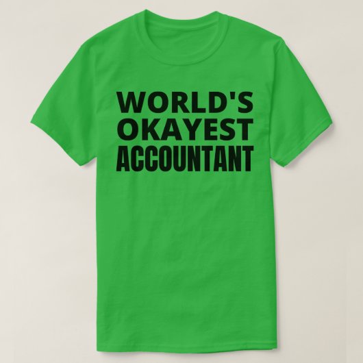 T-shirt Worldx27s okayest comptable 3 (Design devant)