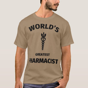 T-shirt Worldx27s plus grand pharmacien