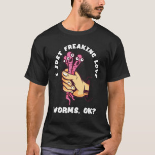 T-shirt Worm Farmer Je Juste Freaking Love Wiggler Worm Ga