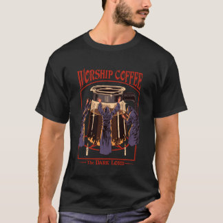 T-shirt Worship Coffee Dark Lord Sarcastic Vintage Funny A