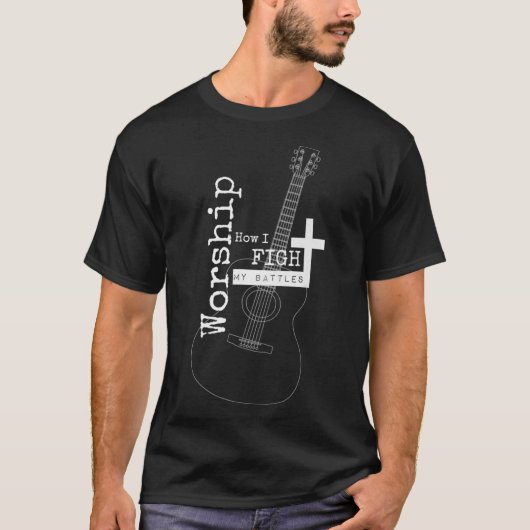T-shirt Worship I fight my battles for musicians (Devant)