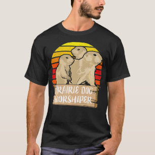 T-shirt Worshiper chien des Prairies drôle animal