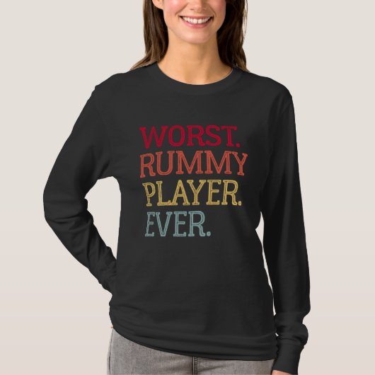 T-shirt Worst Rummy Player Ever Rummy Card Game 1 (Devant)