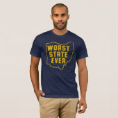 T-shirt Worst State Ever (Devant entier)