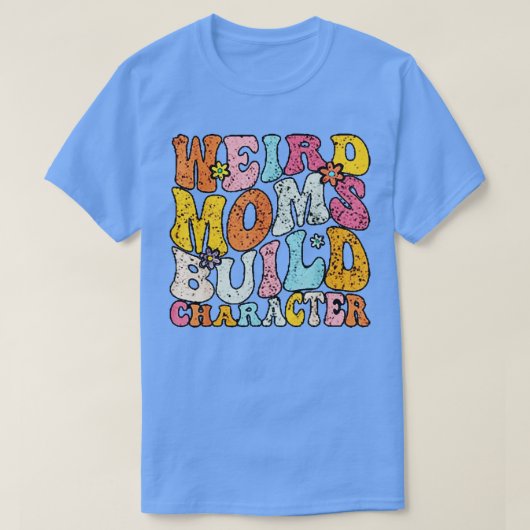 T-shirt wpap couleur rétro bizarre maman construire caract (Design devant)