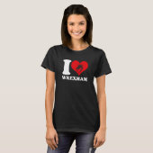 T-shirt Wrexham Wales Welsh I Love Wrexham Wrexham 2 (Devant entier)