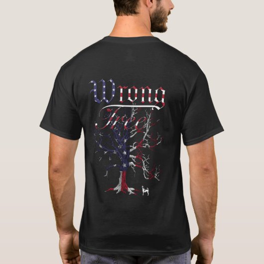 T-shirt Wrong Tree USA (Dos)