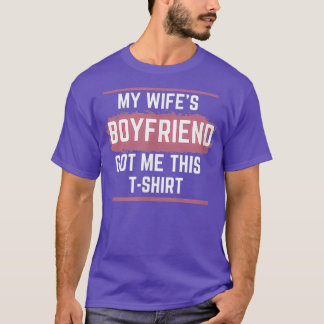 T-shirt WSB My Wifes Boyfriend M'A Amené Ce Stock De Chemi