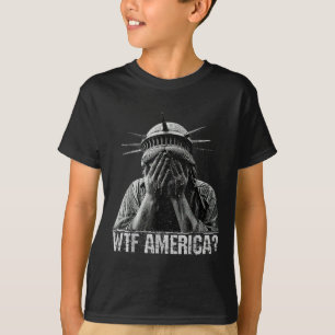 T-shirt Wtf Amérique Pleurant Statue De La Liberté Honte P