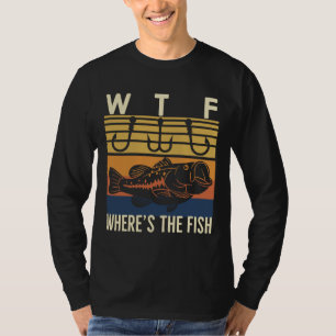 T-shirt Wtf Où Est La Pêche Du Poisson