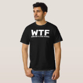 T-shirt WTF où est l'ombre de l'argot alimentaire (Devant entier)