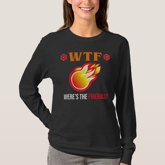 T-shirt WTF - Où est The Fireball ? (Devant)