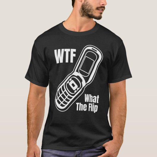 T-shirt WTF Quel Flip Phone Flip Phone (Devant)