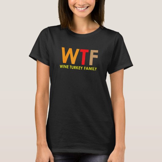 T-shirt Wtf Vin Turquie Famille Noël S Hommes Femmes (Devant)