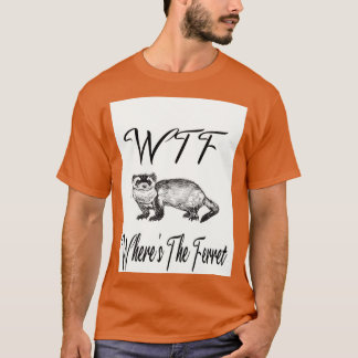 T-shirt WTF Wheres Le Cadeau Amoureux des animaux Ferret