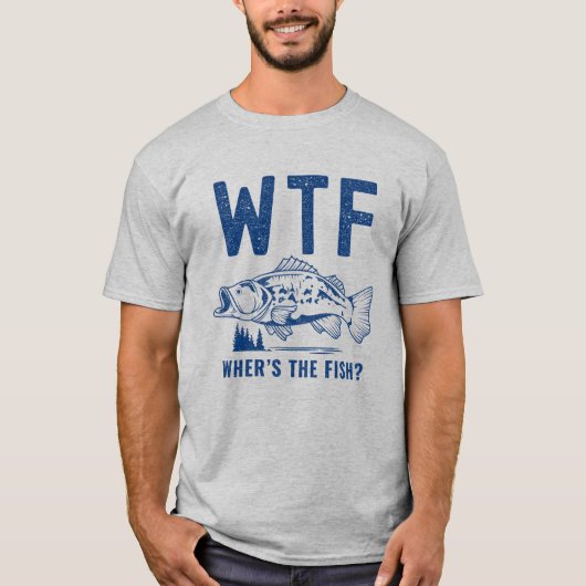 T-shirt WTF Where's the Fish?, Fun For Fishing (Devant)