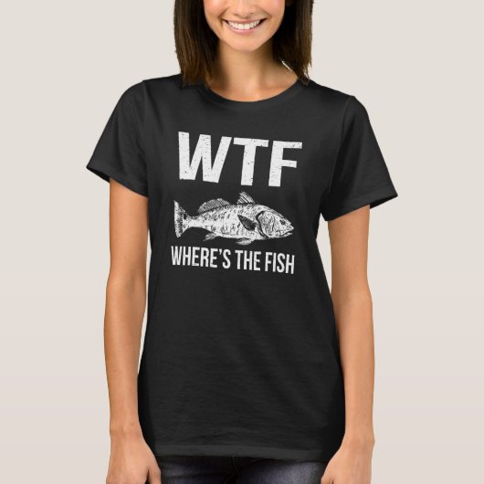 T-shirt Wtf Whirer La Citation De Poisson Pêcheur Pêche Am (Devant)