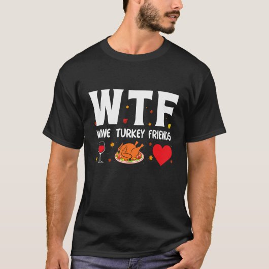 T-shirt Wtf Wine Turquie Amis 1 (Devant)
