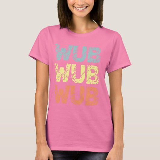 T-SHIRT WUB WUB (Devant)