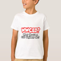 WWCED...Que ferait un ingénieur civil ?