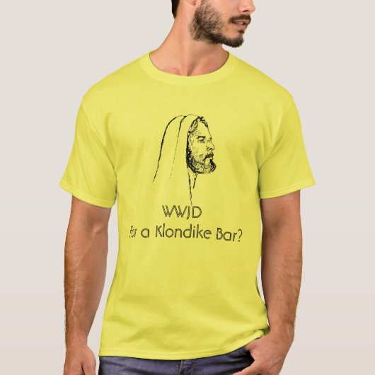 T-shirt WWJD Pour une barre Klondike ? (Devant)
