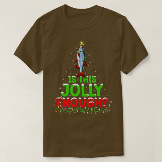 T-shirt Xmas Lighting Is This Jolly Enough Roach Fish Chri (Design devant)