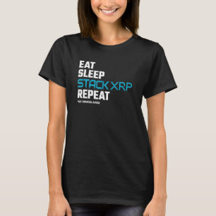 T-shirt XRP Crypto - Manger la pile de sommeil XRP - XRP C