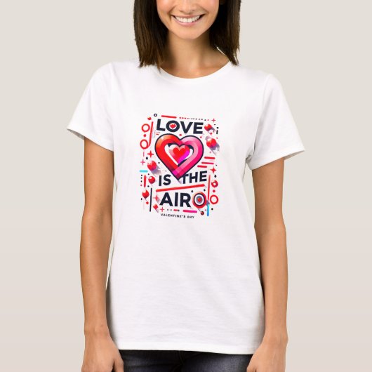 T-shirt "Y'a de l'amour dans l'air | Saint Valentin (Devant)