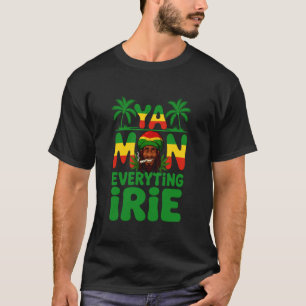 T-shirt Ya Mon Tout Irie Patois Jamaïcain Rasta Weed