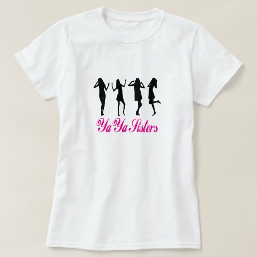 T-shirt Ya Ya Sisters (Design devant)