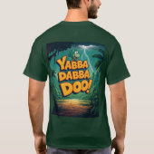 T-shirt Yabba Dabba Doo (Dos)