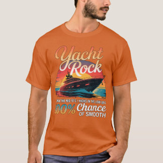 T-shirt Yacht Rock 100 Chance de amis Smooth amis amis
