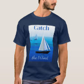 T-shirt Yachts sous voile, attraper le vent (Devant)