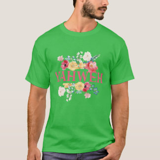 T-shirt Yahweh Floral Quote Design gift