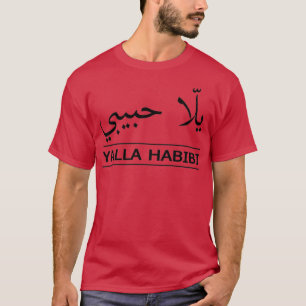 T-shirt YALLA HABIBI mots arabes citations arabes