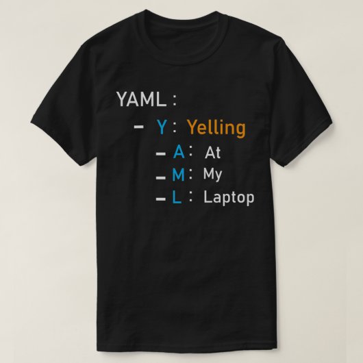 T-shirt Yaml hurle sur mon ordinateur portable (Design devant)