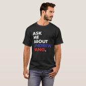 T-shirt Yang Gang Me Demandez À Propos D'Andrew Yang 2020 (Devant entier)