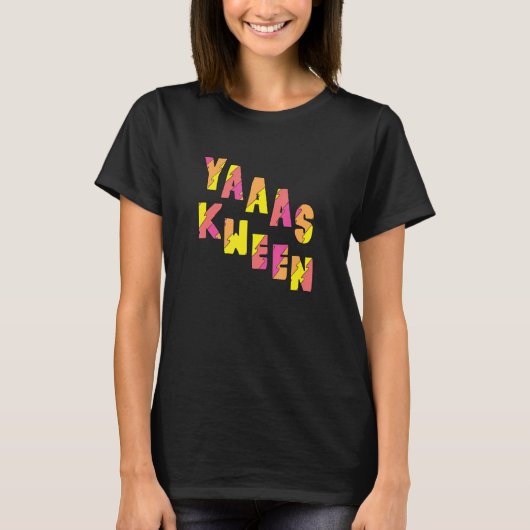 T-shirt Yas Kween Funny Illana Yas Reine (Devant)