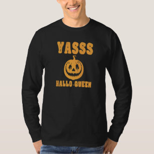 T-shirt Yasss Hallow Queen mignonne Trendy Funny Citrouill
