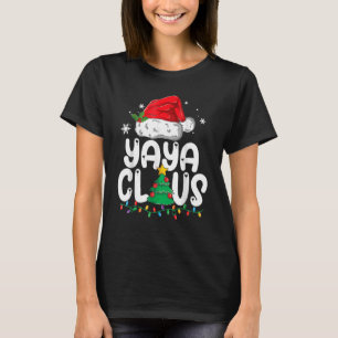 T-shirt Yaya Claus Groupe de jumelage Xmas Famille Noël Pa