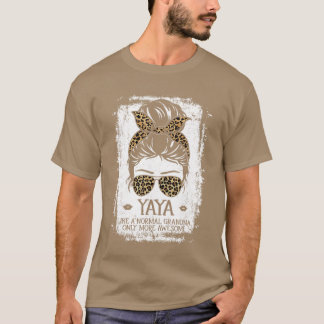 T-shirt Yaya comme une grand-mère normale mais plus incroy